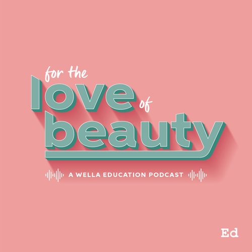 For the love of beauty podcast