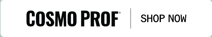 Cosmo Prof — Shop Now